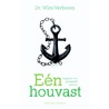 Eén houvast door Wim Verboom