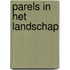Parels in het landschap