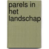 Parels in het landschap door Onbekend