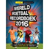 Wereld voetbal recordboek by Keir Rednedge