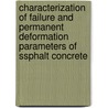 Characterization of failure and permanent deformation parameters of ssphalt concrete door Jingang Wang