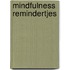 Mindfulness Remindertjes