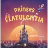 Prinses Flatulentia door Inge Bakker