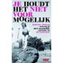 Je houdt het niet voor mogelijk