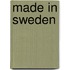 Made in Sweden