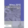 Wmo 2015 Wetgeving & Rechtspraak by Unknown