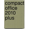 Compact Office 2010 Plus by Hans Mooijenkind