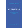 Overnodig by André F. Troost