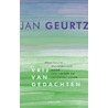 Vrij van gedachten by Jan Geurtz