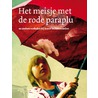 Het meisje met de rode paraplu door Lida Dijkstra