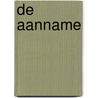 De aanname by Cor de Jong