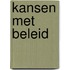 Kansen met beleid