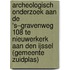 Archeologisch onderzoek aan de ‘s–Gravenweg 108 te Nieuwerkerk aan den IJssel (gemeente Zuidplas)