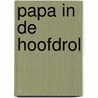 Papa in de hoofdrol door Jules Bennett