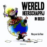 Wereldheerschappij in beeld door Margreet de Heer