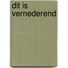 Dit is vernederend by Jon Ronson