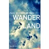 Wanderland door Paul Baeten Gronda