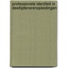 Professionele identiteit in deeltijdlerarenopleidingen by Robert-Jan Simons