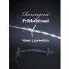 Rozengeur & Prikkeldraad door Hans Laurentius