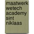 Maatwerk Wetech academy Sint Niklaas