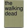 The walking dead by Tony Moore