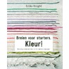 Breien voor starters by Erika Knight