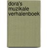 Dora's muzikale verhalenboek door Christine Ricci