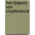 Het tijdperk van cryptovaluta