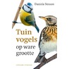 Tuinvogels op ware grootte door Daniela Strauss