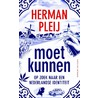 Moet kunnen door Herman Pleij