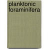 Planktonic Foraminifera by Juliane Steinhardt
