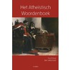 Het Atheïstisch woordenboek door Paul Cliteur
