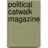 Political catwalk magazine door Peter Paul Kleinlooh