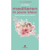 Mediteren in jouw kleur by Ina Fidder