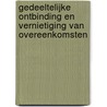Gedeeltelijke ontbinding en vernietiging van overeenkomsten door Thijs Tanghe