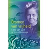 Dromen van vrijheid door Truus Huizenga