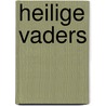 Heilige vaders door Wim Zaal