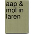 aap & mol in Laren