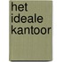 Het ideale kantoor