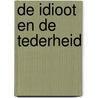 De idioot en de tederheid by Yannick Dangre