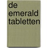 De Emerald tabletten door Kelly C.J.W. Ruigrok