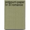 Potpourri-paper nr 37.Romance by Marij Rahder