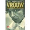 Vrouw by Karl Ove Knausgard