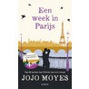 Een week in Parijs by Jojo Moyes