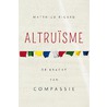 Altruïsme by Matthieu Ricard