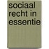 Sociaal recht in essentie