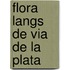 Flora langs de Via de la Plata