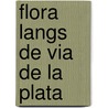 Flora langs de Via de la Plata door Ed Van Der Aa