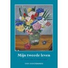Mijn tweede leven door Ton Oosterhuis
