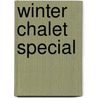 Winter chalet special door Linda van Rijn